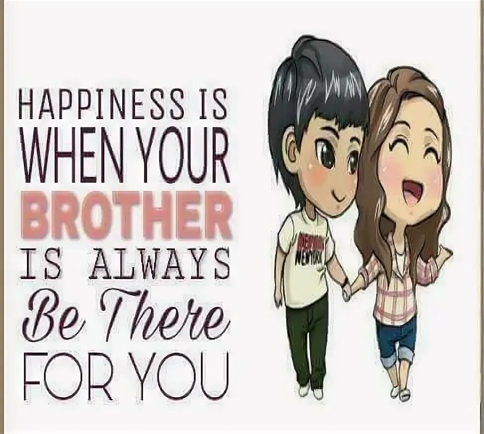 Where is your brother he. Номер брата. Is he your brother картинка. Mention your brother. Happy brother.
