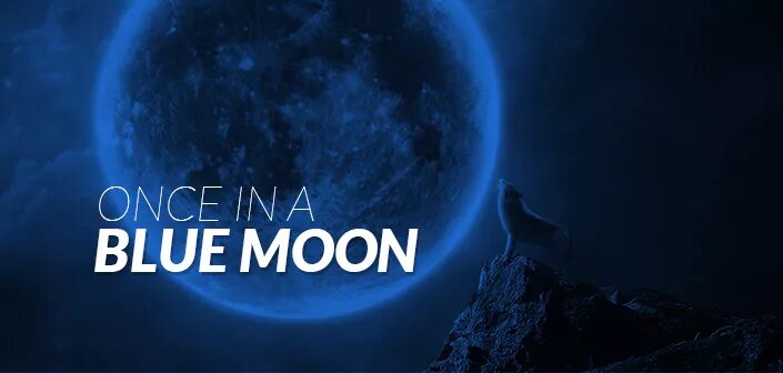 Moon idioms. Blue Moon идиома. Once in a Blue Moon. Once in a Blue Moon идиома. Once in a Blue Moon meaning.