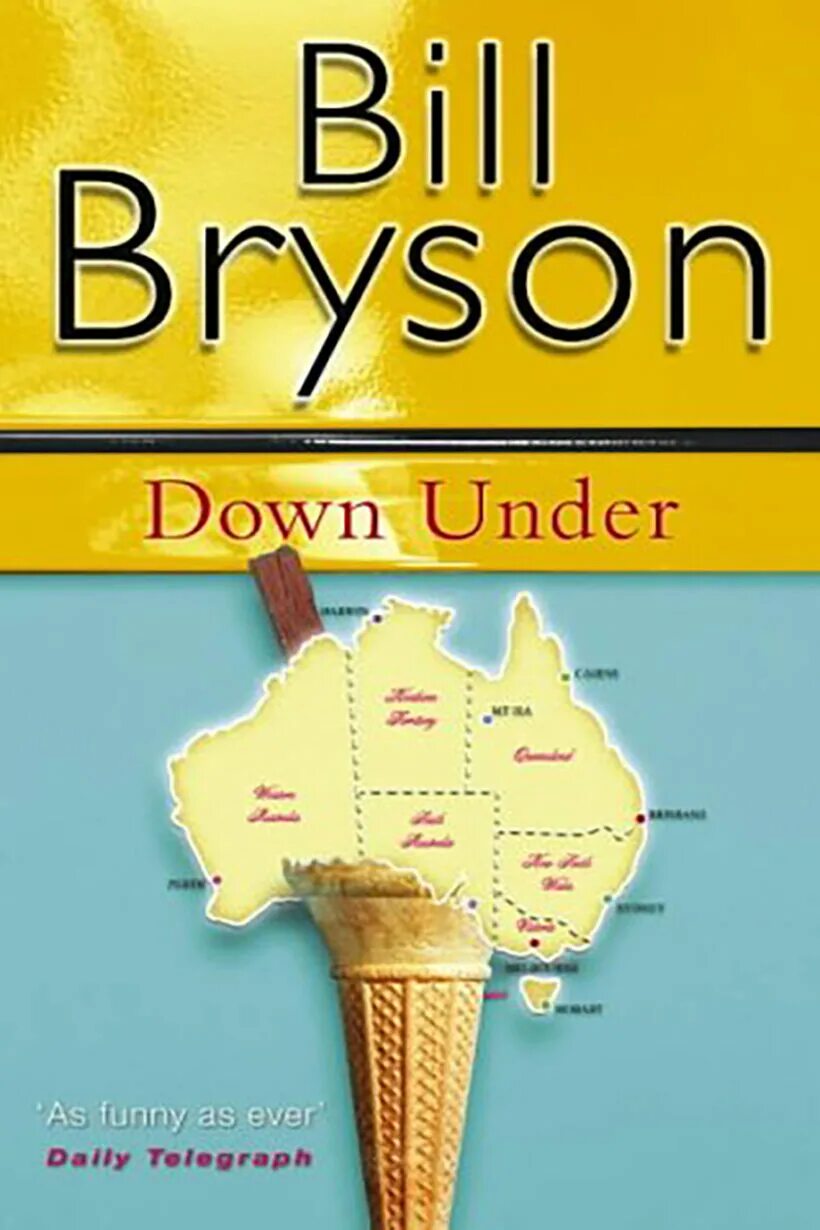 Билл Брайсон. Bill Bryson down under. Down under. Bill Bryson PNG. Country bill