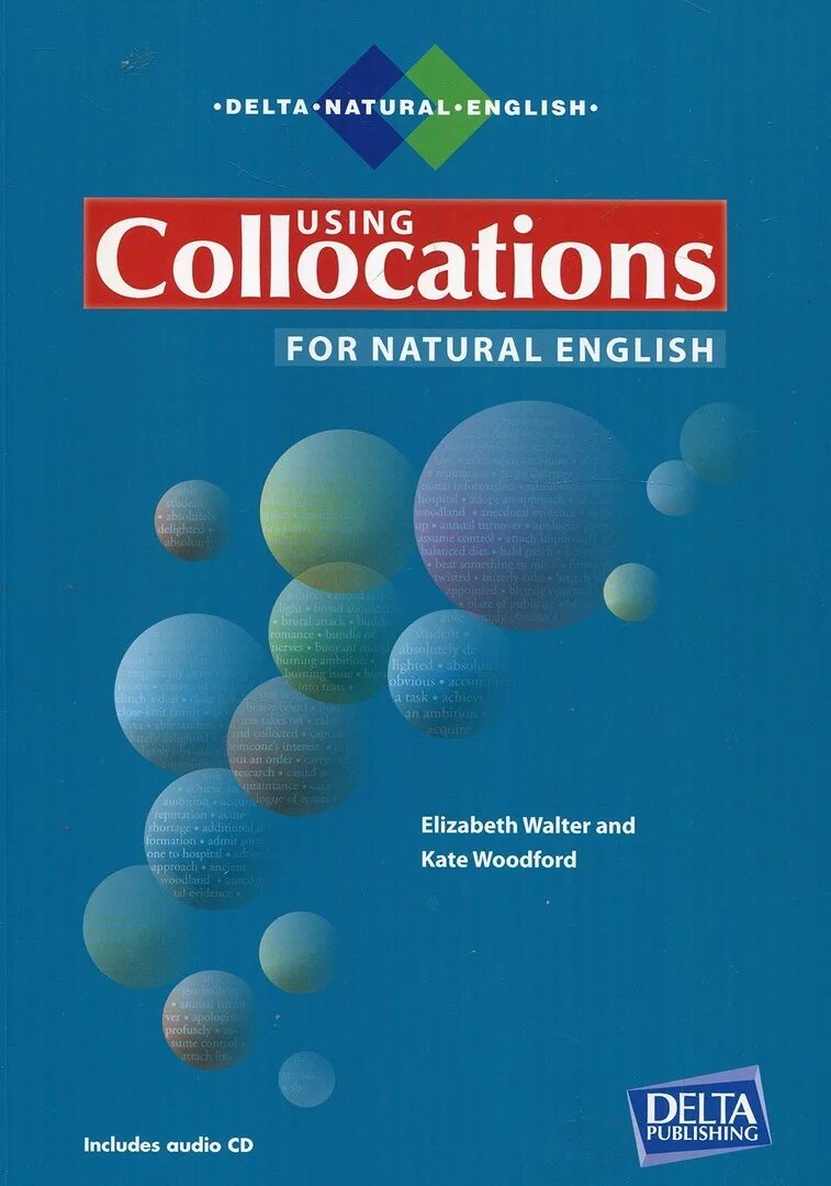 Natural english. Natural English collocations. Collocations book. Delta издательства. English collocations in use Intermediate.