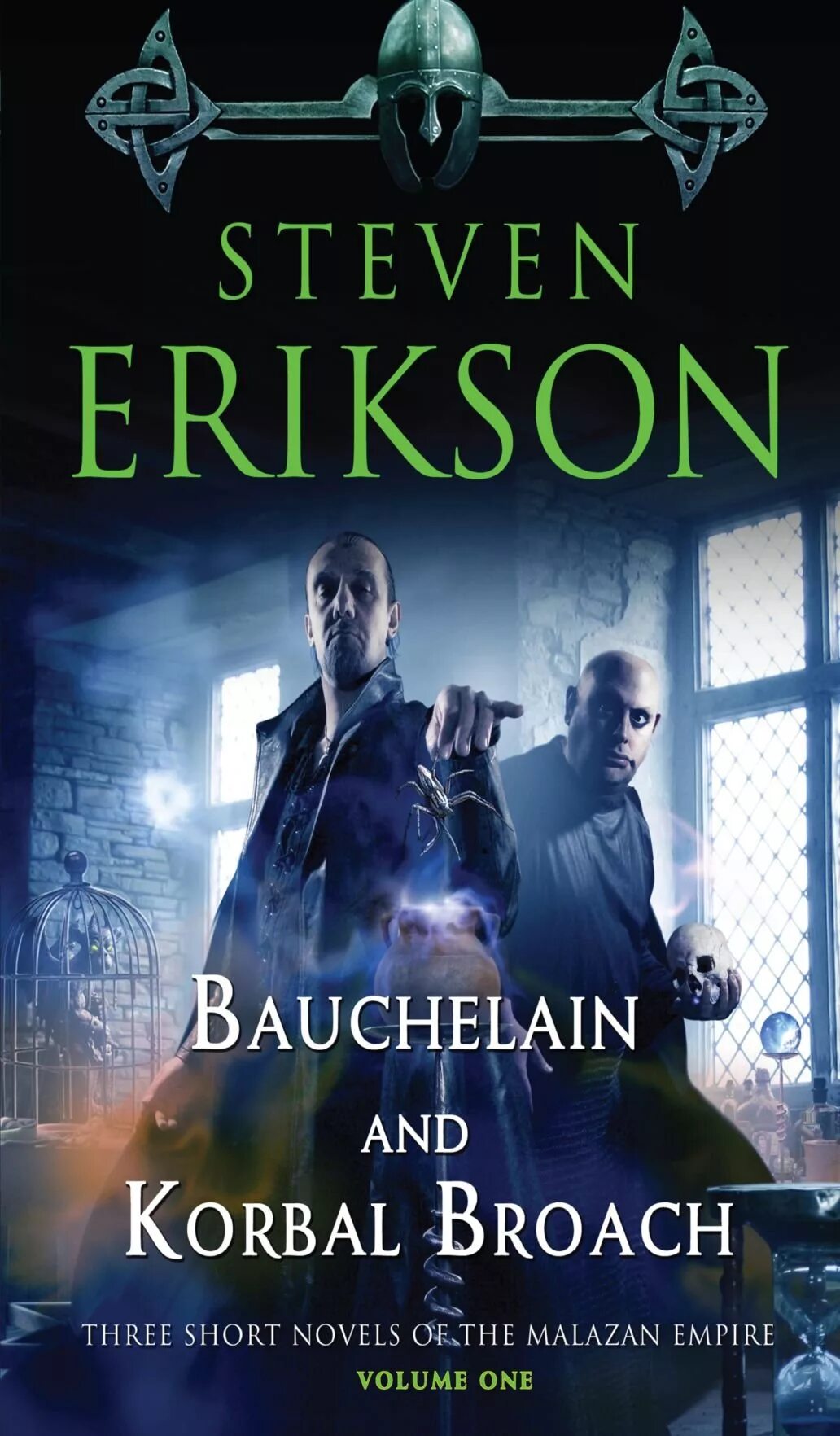 Short novels. The Tales of Bauchelain and Korbal Broach. The second collected Tales of Bauchelain & Korbal Broach. Malazan book of the Fallen.