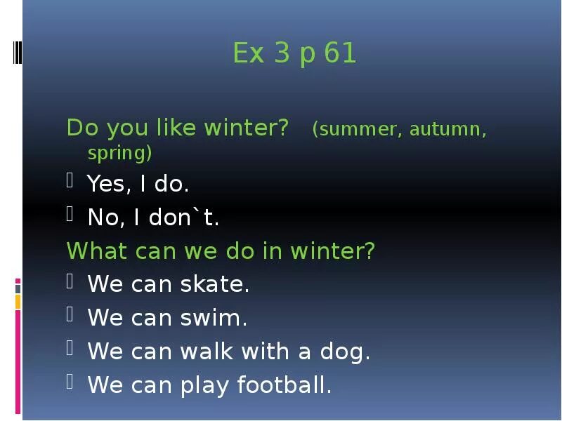 What can i do we can. What can i do in Spring. What can we do in Spring. What can we do in Winter. In Spring i can.
