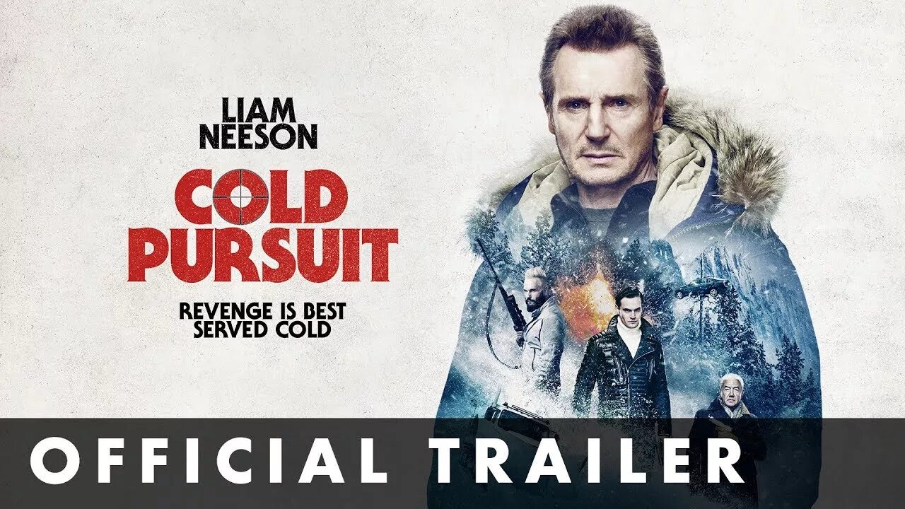 Served cold. Cold Pursuit. Liam Neeson Cold Pursuit. Liam Neeson Cold Pursuit Sniper.