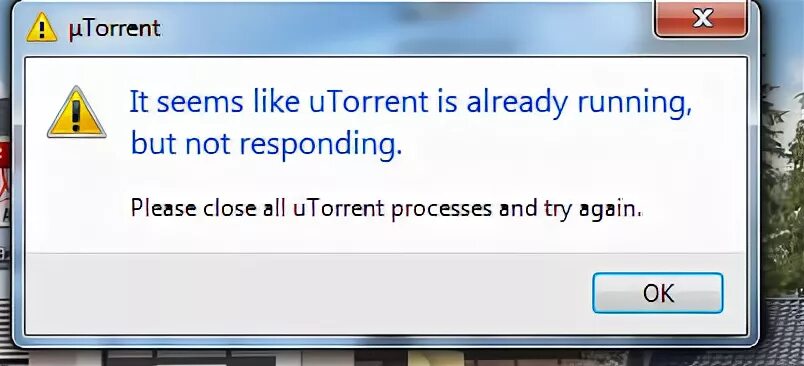 It seems like utorrent. It seems like utorrent is already Running but not responding. It seems like utorrent is already Running but not responding как исправить. It seems like utorrent is already Running but not responding перевод. Please close all utorrent processes and try again что делать.