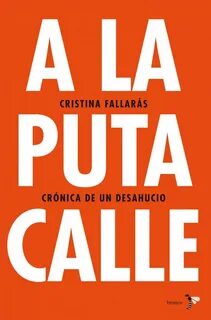 A la puta calle: el desahucio de Cristina Fallarás - Estandarte