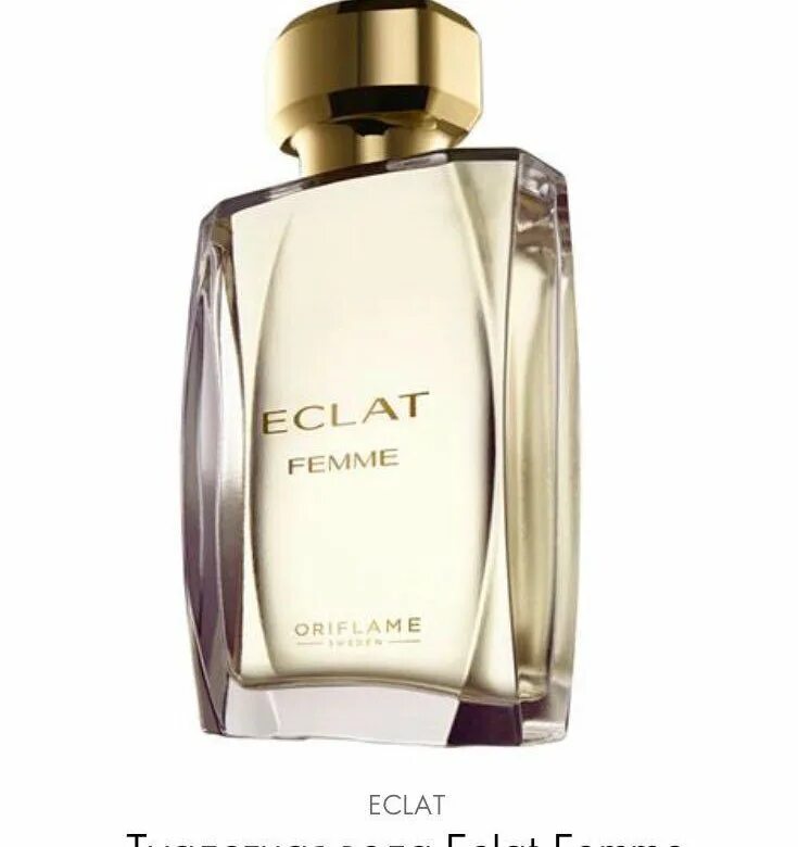 Eclat femme Oriflame. Духи Eclat femme Oriflame. Духи Орифлейм эклат Фемме. Духи Орифлейм женские эклат Фемме. Туалетная вода эклат орифлейм