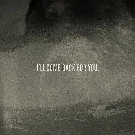 You ll be coming back. Come back. Ill come back. Фотографии для обложки альбома came back. Картинки come back for me.