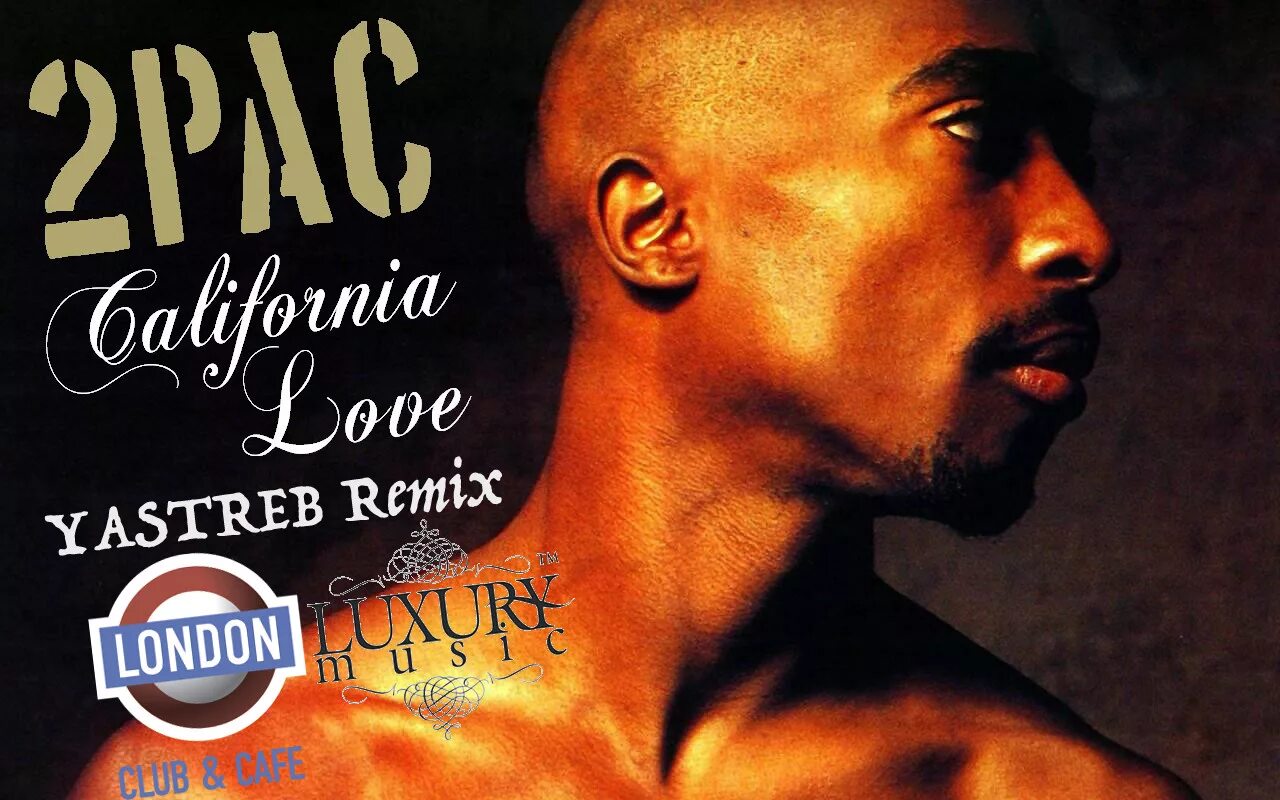 Mp3 2pac remixes. 2pac Dr Dre California Love обложка. 2pac Dre. 2pac - California Love feat. Dr. Dre. California Love 2pac.