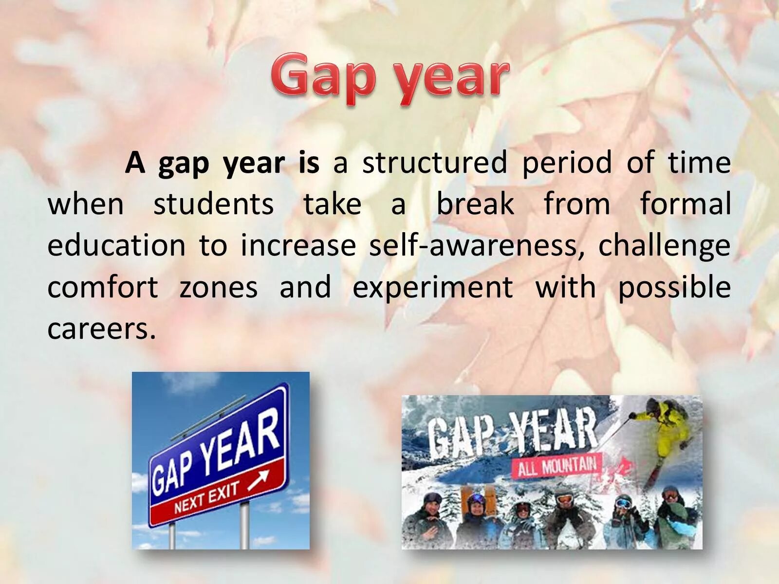 Gap year. Gap year презентация. What is a gap year. «Gap year» логотип. My gap year