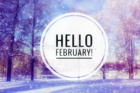 Hello february