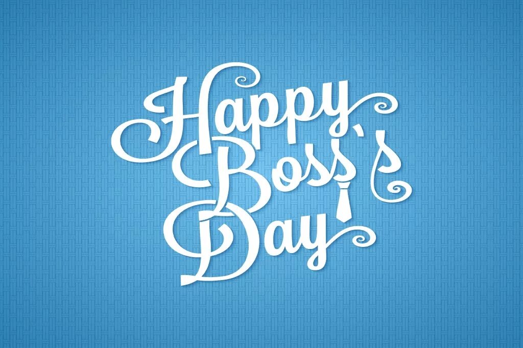 My boss day. Boss Day. Открытка "Boss". Happy Boss Day. Стильная открытка Happy Boss Day.