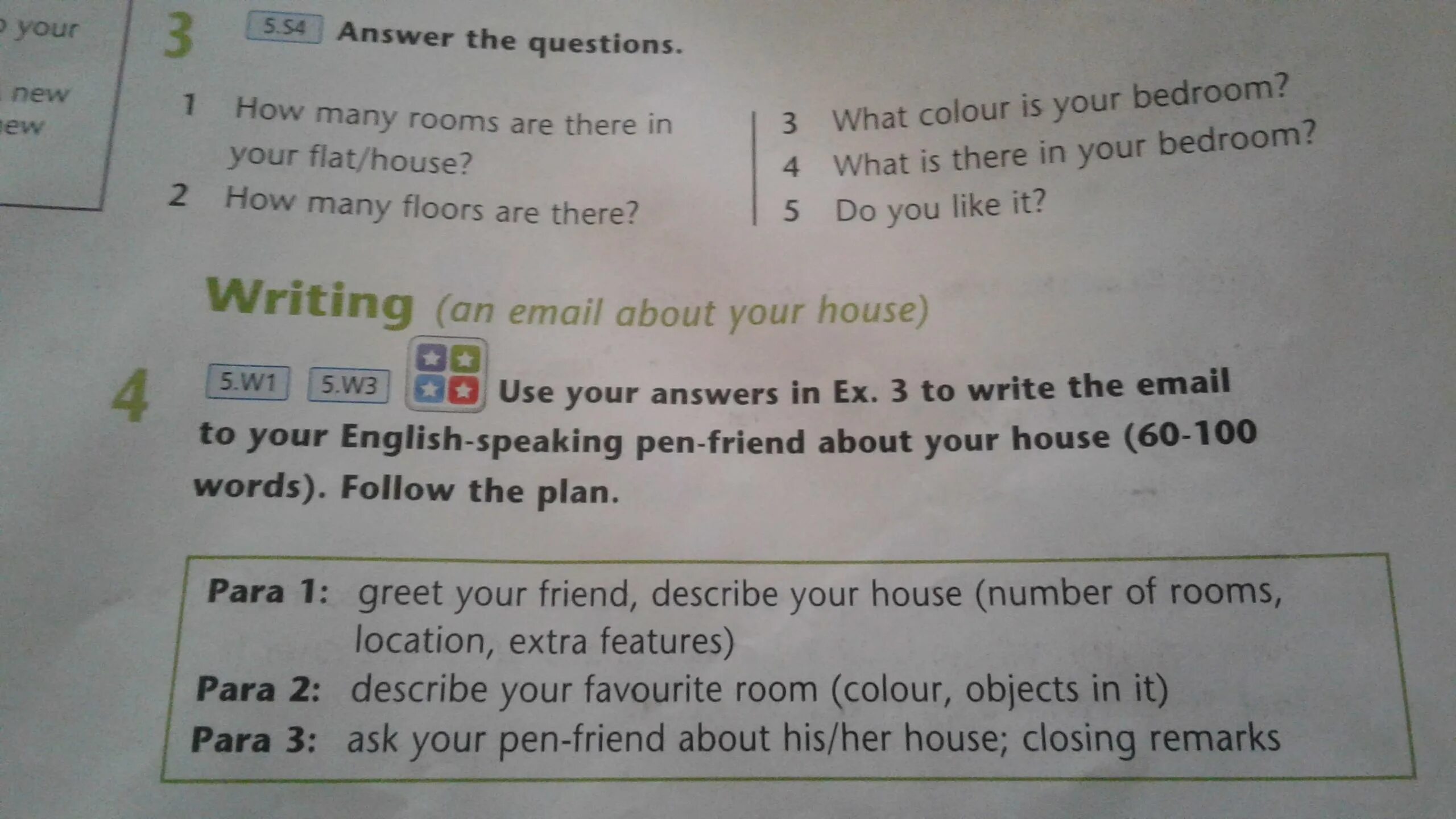 Use the information in ex 3. Write your answer. use your answers from exs 5 6 to make notes in the following paragraph plan. write an email about your cousin (aunt etc) use 100 words. use your ideas in ex 3 and write an email to a friend about your birthday.