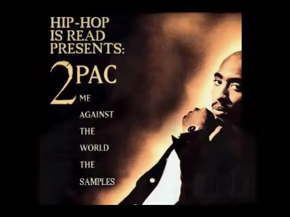 2pac me against the world