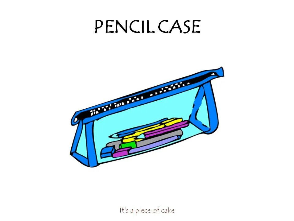Пенал по английскому языку. Карточки английский язык Pencil Case. Pencil Case для детей. Карточки по английскому пенал. Пенал транскрипция