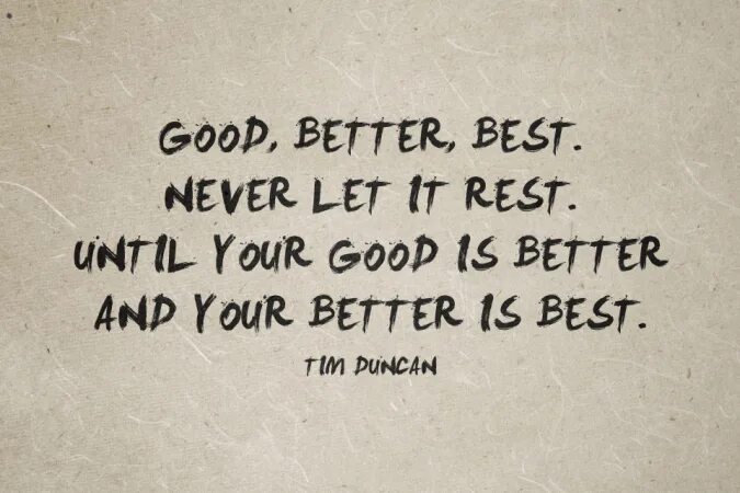 Get a good rest. Good better best never let it rest. good better best never never rest. good better the best скороговорка. good better the best стих.