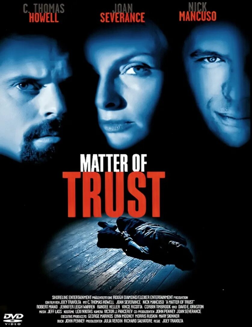 Matter of trust joel. Триллеры 1998. Криминал matter of Trust, 1998.