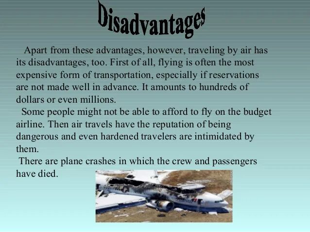 Топик travelling. Advantages and disadvantages of travelling. Сочинение travelling. Disadvantages of travelling by Air. Text about travelling