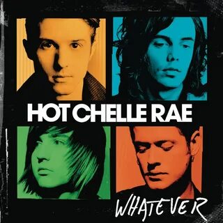 Whatever by Hot Chelle Rae.