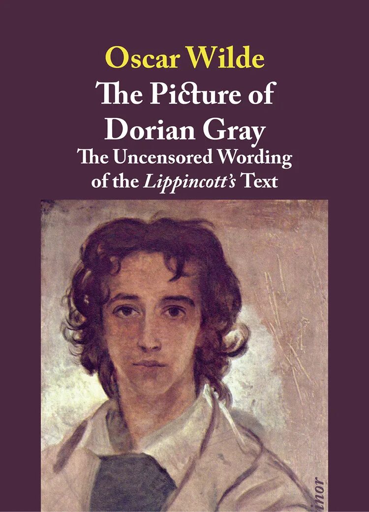 Wilde the picture of dorian gray. The picture of dorian gray by oscar wilde. oscar wilde. the uncensored picture of dorian gray.. дориан грей фильм. телени оскар уайльд.