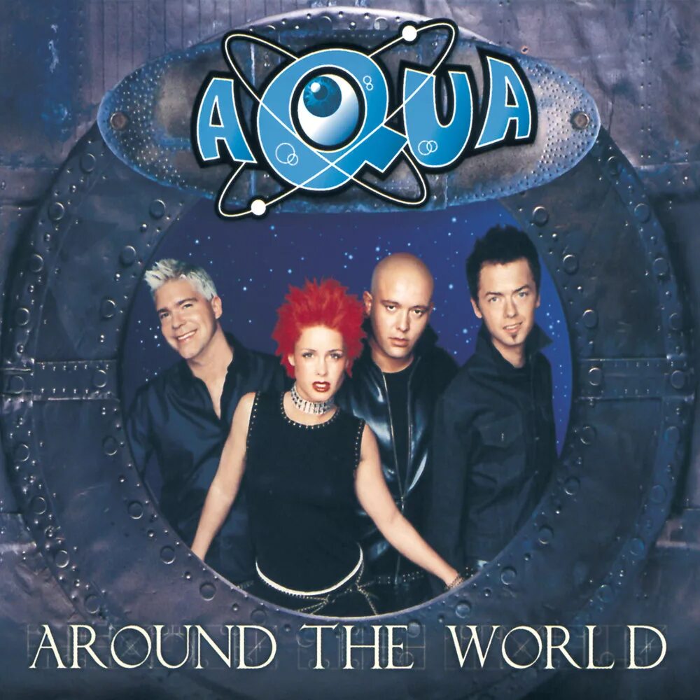 Группа Aqua. Группа Аква обложки альбомов. Группа Aqua альбомы 2000. Aqua around the World. Aqua around