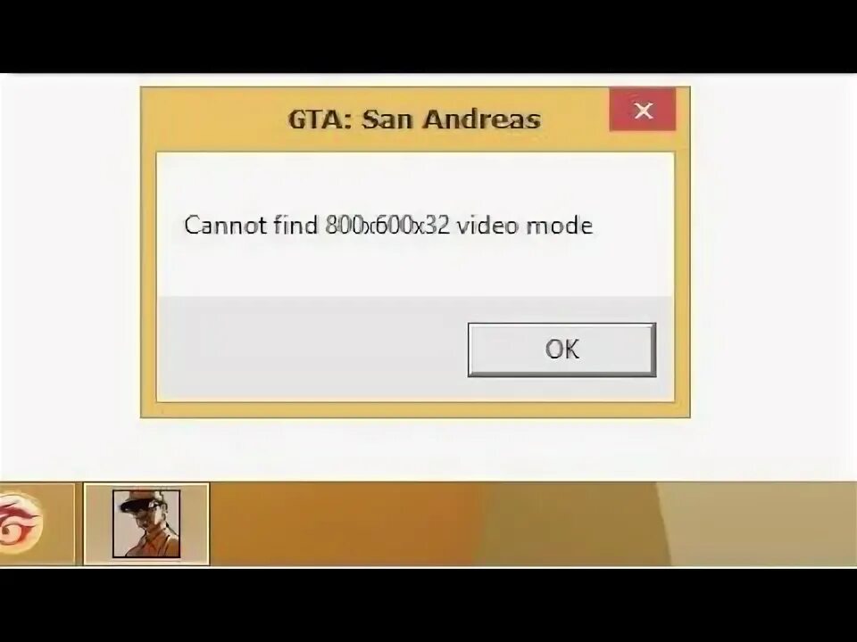 Cannot find 800x600x32 Video Mode. Ошибка cannot find 800x600x32 Video Mode. GTA San Andreas cannot find 800x600x32 Video Mode. Ошибка при запуске ГТА sa.