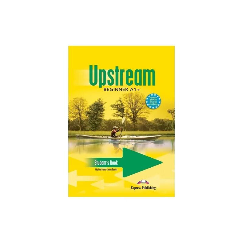 Student s book a1. Upstream a1. Workbook upstream a1+ ответы. Учебник по английскому языку upstream. Upstream учебник 1.