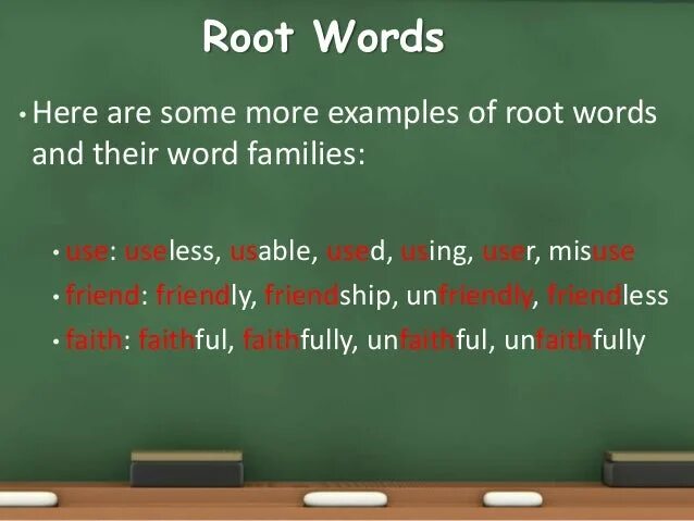 Root Words. Single - root Words. Root Words examples. Root Words are.