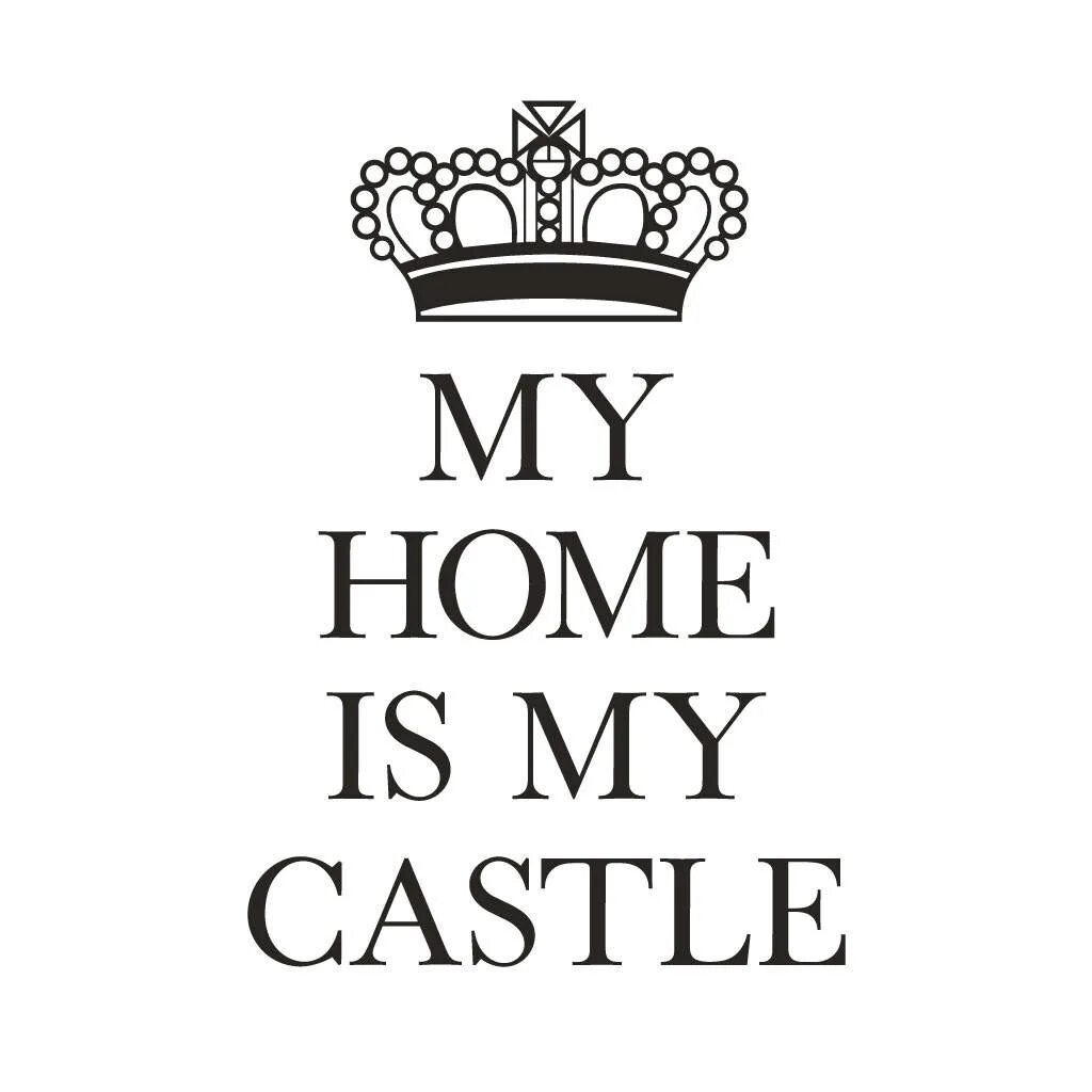 My phone is home. Home is my castle. my home my castle. my home is my castle презентация. my home is my castle картинки.