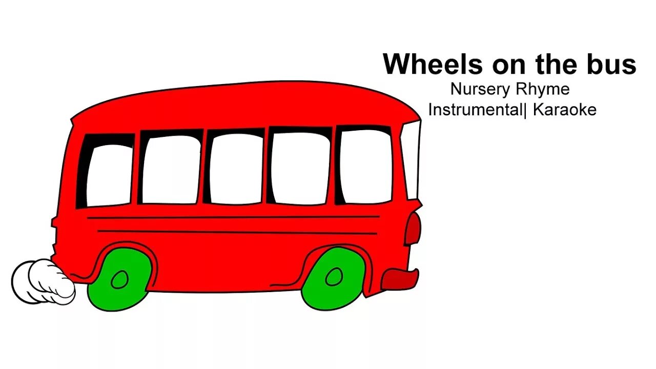 The wheels on the bus go. The Wheels on the Bus. Wheels go Round. The Wheels on the Bus go Round and Round. The Wheels on the Bus Song колёсо автобусе go кругом.