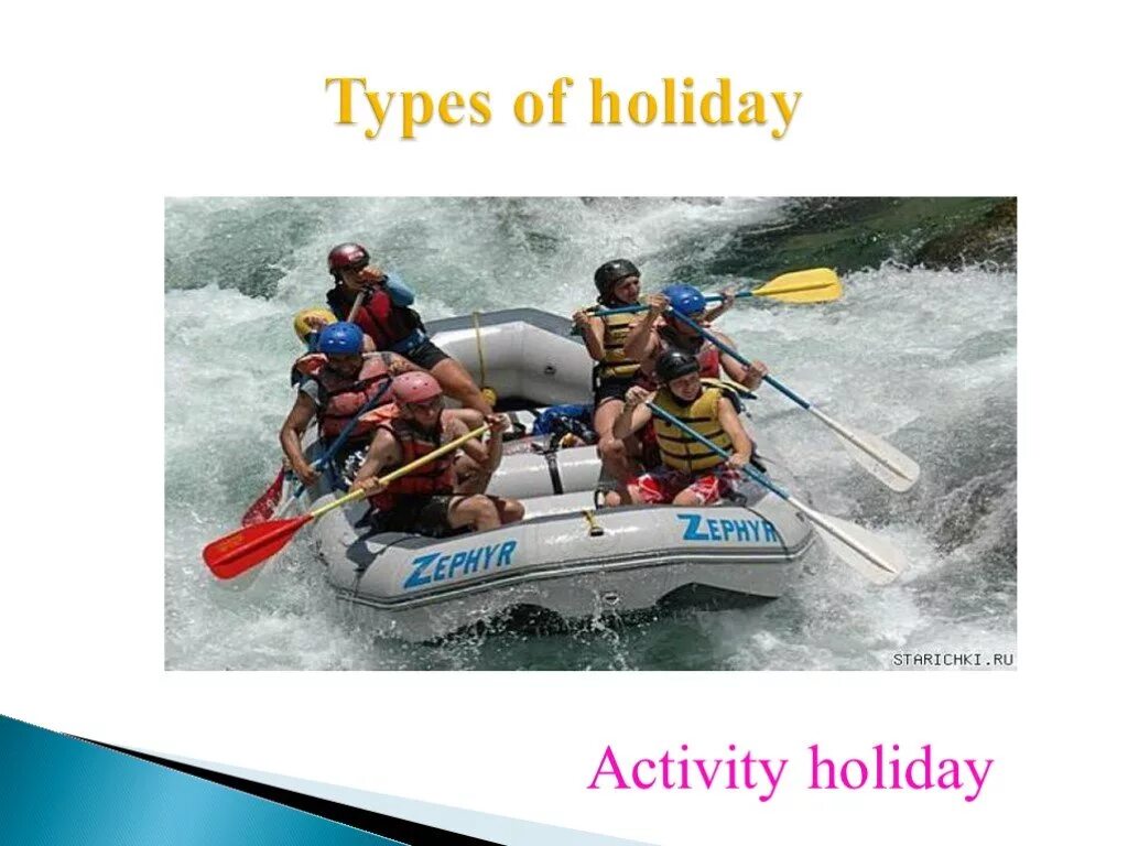 Active holidays. Activity Holidays презентация. Types of Holidays презентация. Holiday activities. Different Holidays.