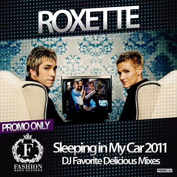 Roxette sleeping in my car обложка. Roxette sleeping in my. Roxette - sleeping in my car год выпуска. Roxette sleeping in my car Ноты.