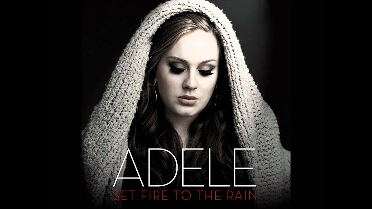 Альбом Adele - Rolling in the Deep. Adele Rolling in the Deep обложка. Adele Set Fire to the Rain. Set fire to the rain speed