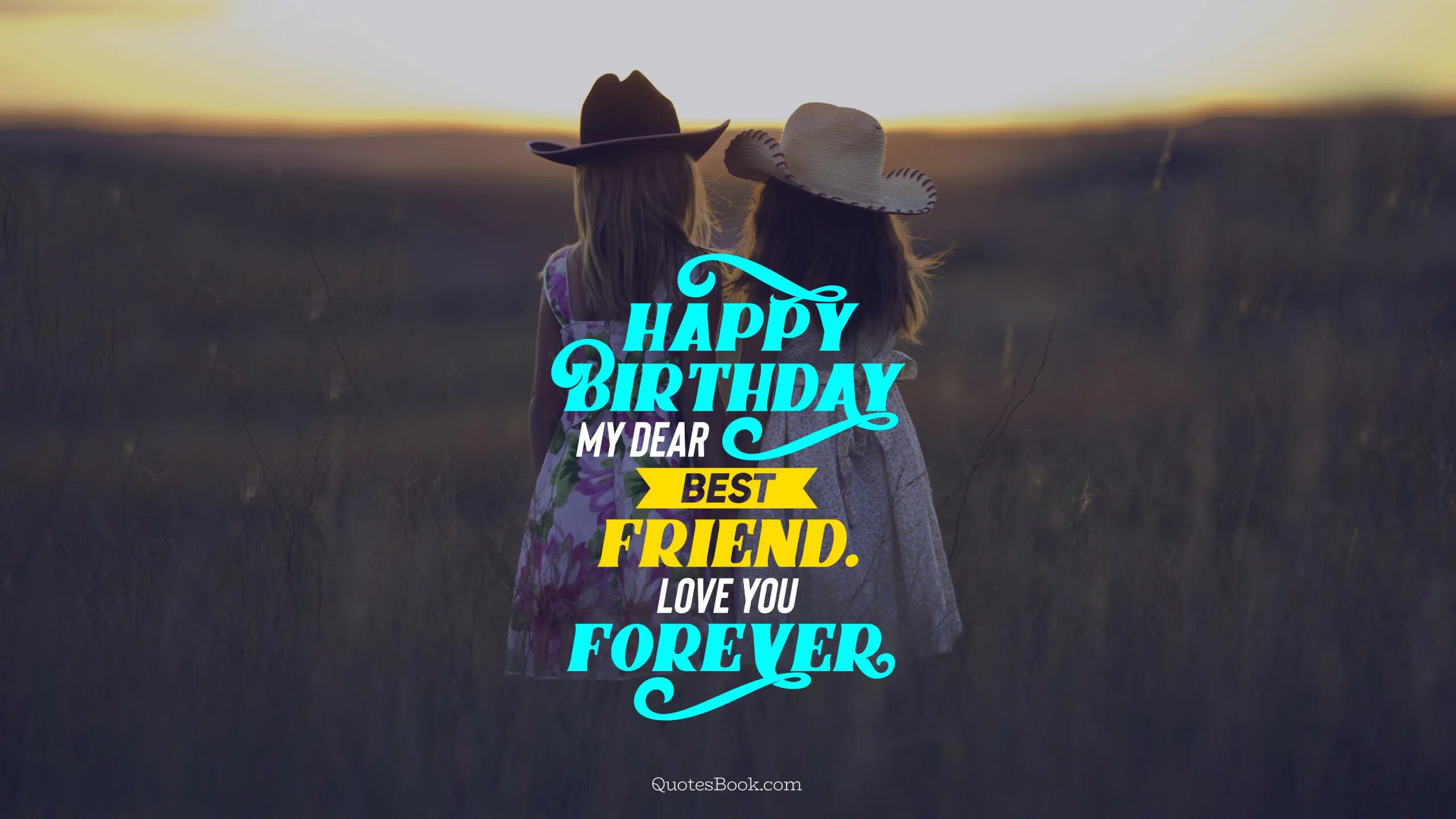 Good by my best. Happy Birthday best friend. Happy Birthday to you my best friend. Happy Birthday my best friend. Happy Birthday my best friend girl.