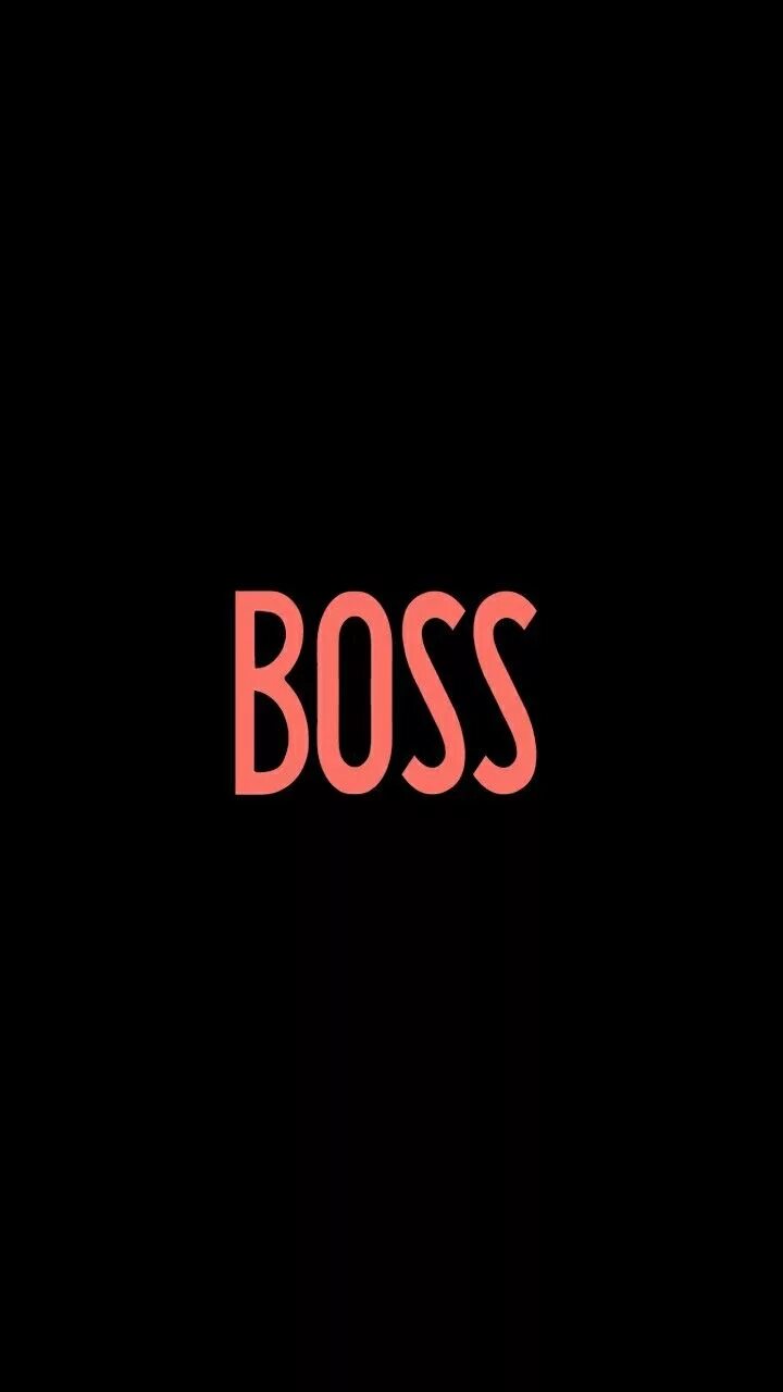 Обои на телефон босс. Boss обои. Надпись босс. Boss обои на телефон.