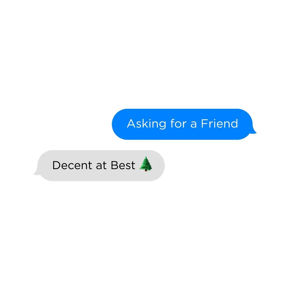 Can ask your friend to. Asking for a friend. аск бест. ask for. ask for a friend.