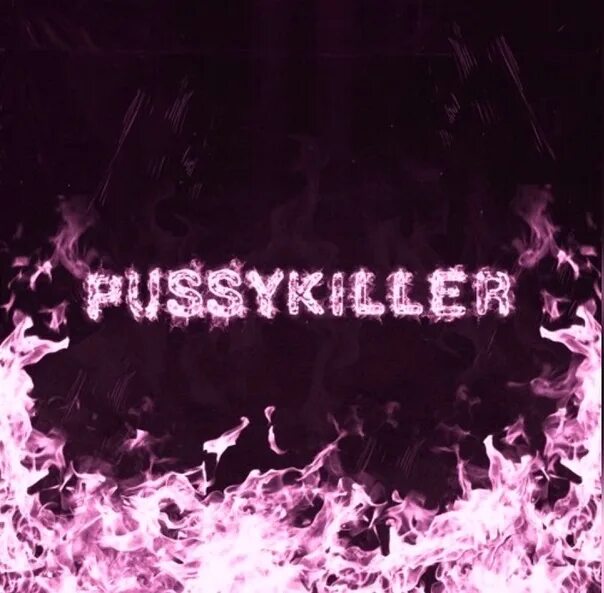Killer com. Pussykiller обложка. ПУССИКИЛЛЕР альбомы. Pussykiller надпись. ПУССИКИЛЛЕР обложка альбома.