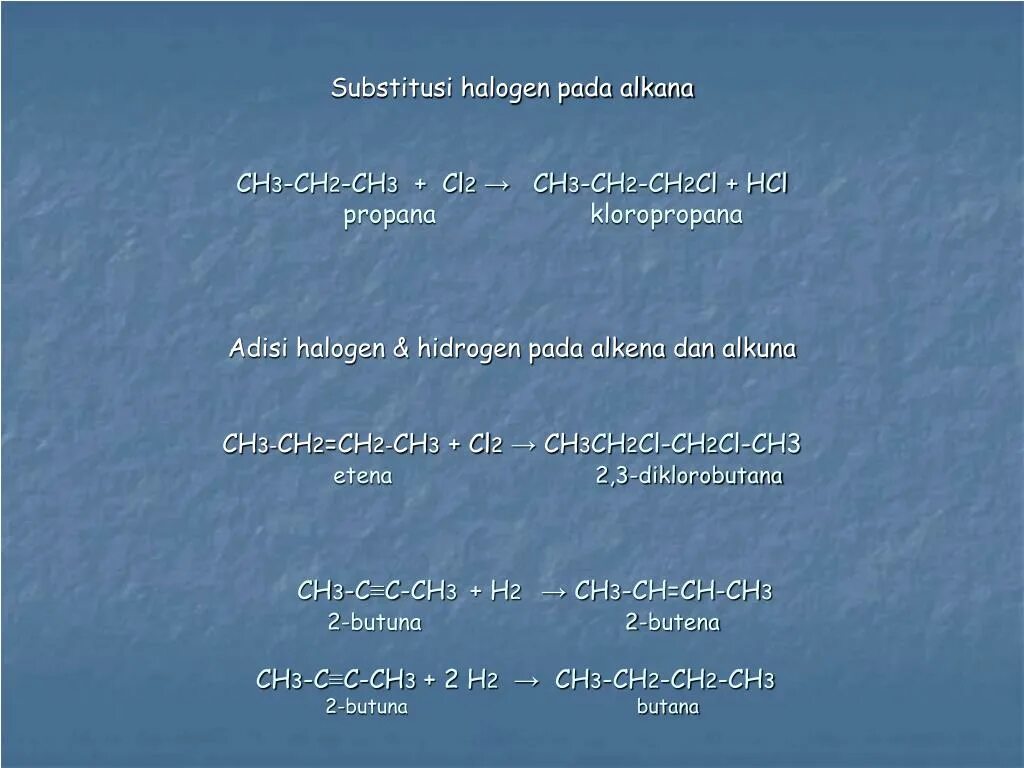 Ch3-ch2-ch3=ch2=Ch-ch3+. Ch3-ch2-ch2-c(ch2)-ch2-c(ch3)3. Ch3-Ch-CL-ch2cl. Ch2=Ch-ch3+ cl2.