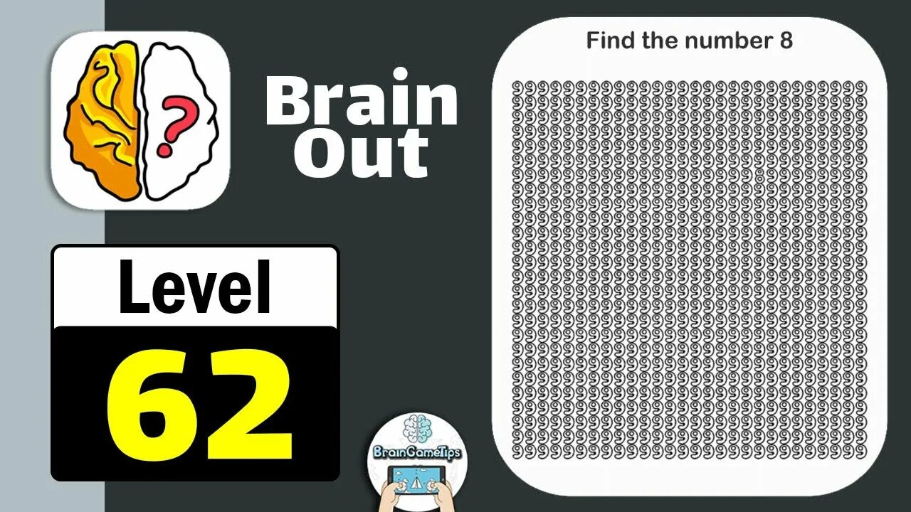 Brain 62. Brain out 62 уровень. Brain out ответы. Brain out Найди 8. Найдите цифру 8 Brain out.