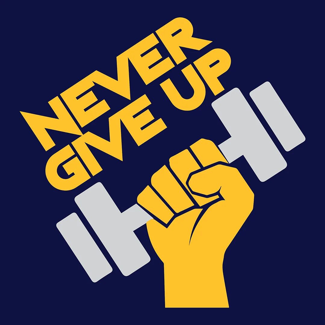 Give up games. Never give up. Never give up картинки. Give up плакат. Never give up обои.
