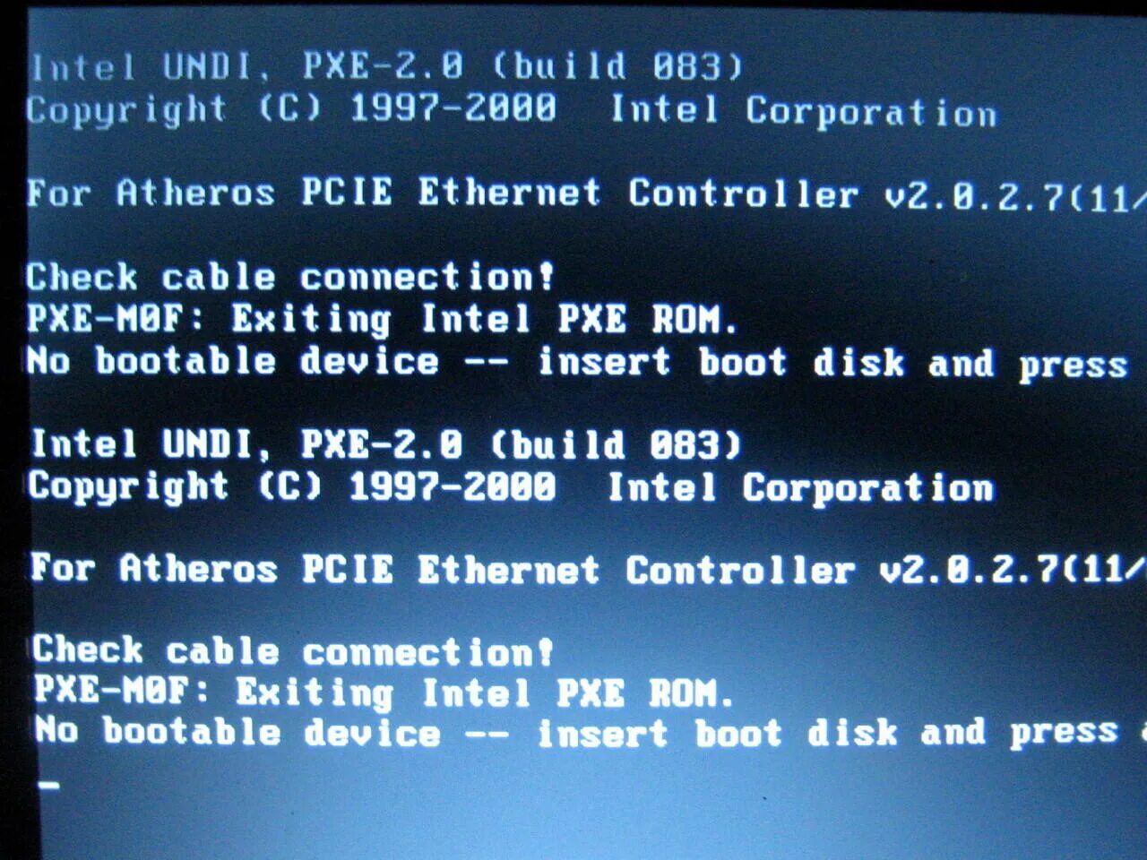 No bootable system. No Bootable device Insert Boot and Press any Key. Insert Boot Disk and Press any Key. No Bootable device Insert Boot Disk and Press any Key. PXE Boot.