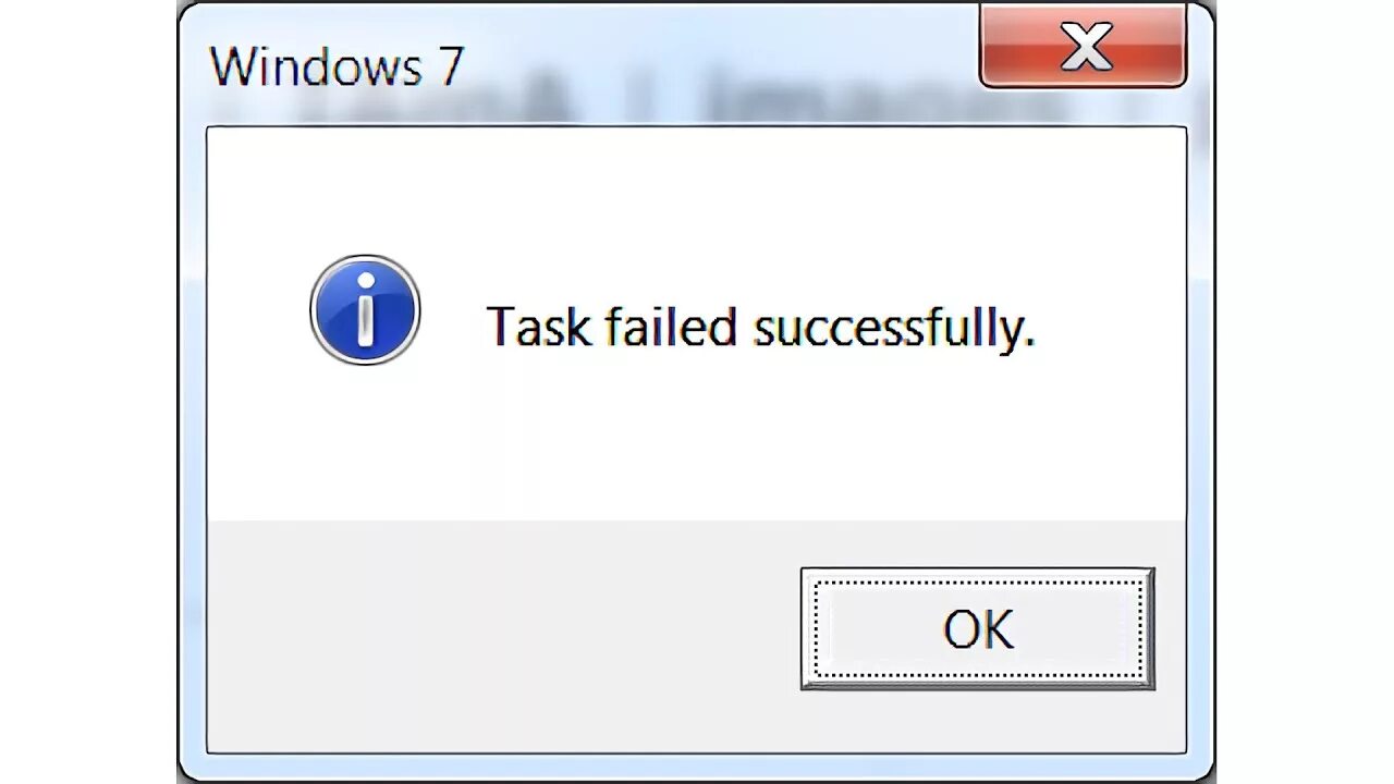 Task failed successfully. Task failed successfully Мем. Mission failed successfully. Задача успешно провалена. Failed to find com