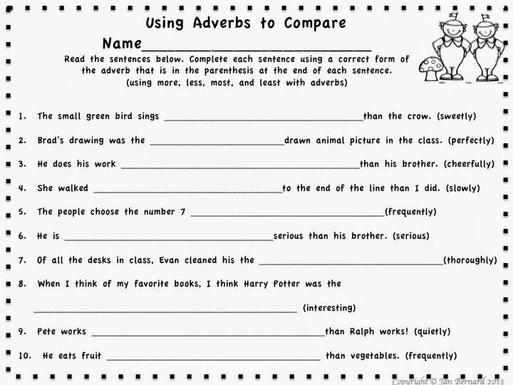 Make sentences using the adverbs. Adjectives and adverbs. adverbs comparative superlative exercises. superlative adverbs worksheets for kids. comparatives and superlatives worksheets.