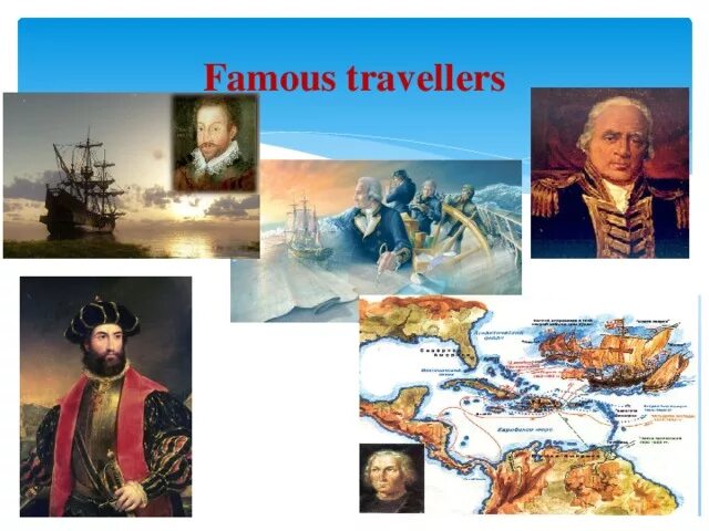 Famous travelling. Famous travellers интерактивное задание. Famous travellers интерактивное задание. Famous travelling. Famous explorers and travellers.