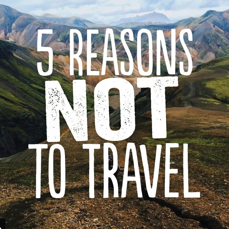 Reasons to Travel. Reasons of travelling. Main reasons to Travel. Reasons for travelling