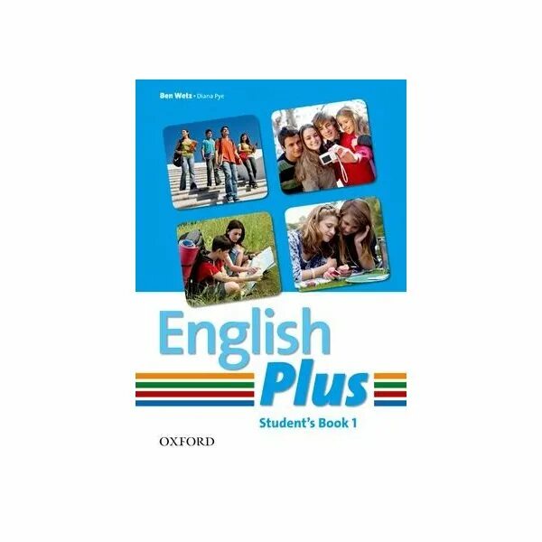 Английский язык students book. Гдз English Plus student's book 1 Oxford Ben Wetz. Учебник Оксфорд English Plus. Английский язык 5 класс Оксфорд Инглиш плюс. English Plus second Edition 1 student's book.