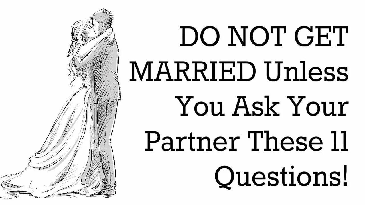 Father i want get marry. Ask your partner these questions. To get married рису. Ask each other questions. Rules before getting marriage.