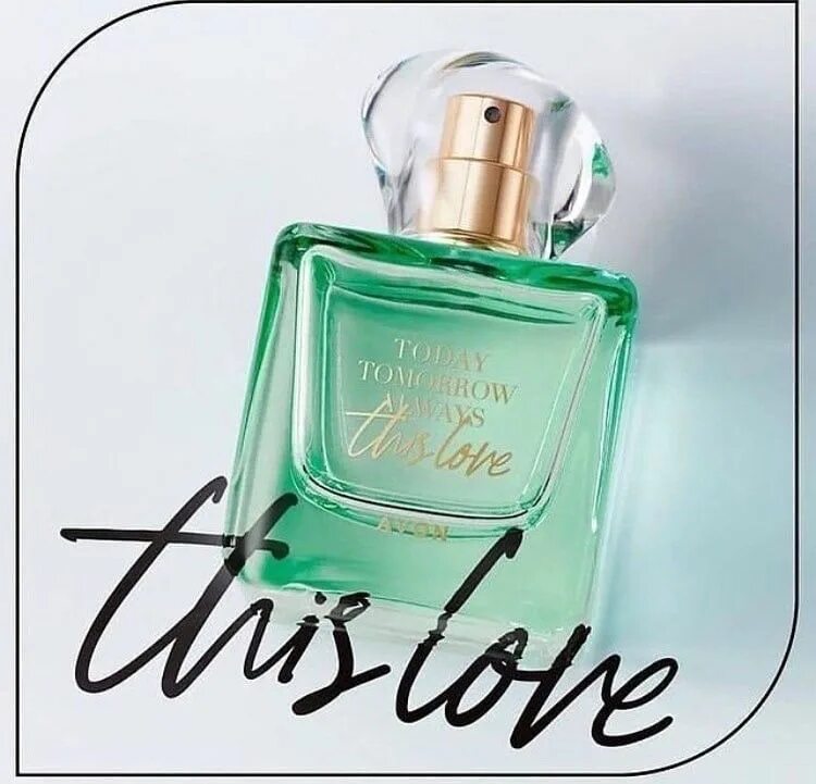 Духи avon отзывы. Тудей духи эйвон женские 100мл. Духи Avon today tomorrow always. Аромат Тудей от эйвон 50 мл. Духи this Love Avon.