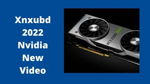 How To Download Www.Xnxubd 2022 Nvidia Drivers APK Latest v1.0 For Android.