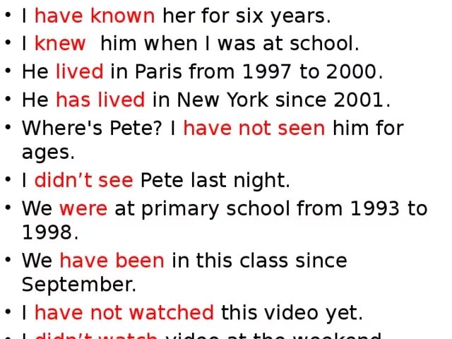 Known present perfect. Live present perfect. Present perfect since for упражнения. Does she have или has. He since last year