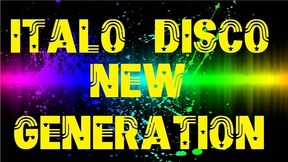 Итало диско 2021. New Italo Disco. Italo Disco Generation. Disco New Generation. Italo disco new generation vol 24